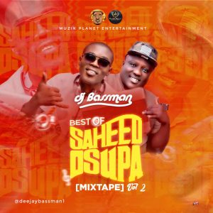 DJ Bassman - Best Of Saheed Osupa