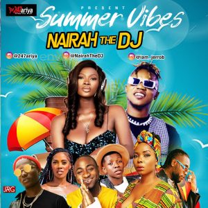 Nairah The DJ - Summer Vibes Mix