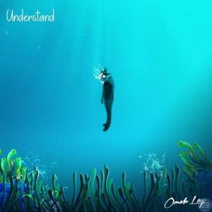 Omah Lay – Understand