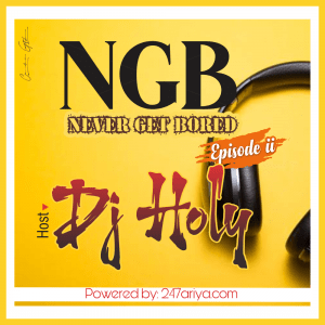 DJ Holy - N.G.B (Never Get Bored) Mixtape