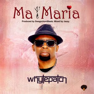 Whytepatch - My Maria