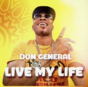 Don General - Live My Life